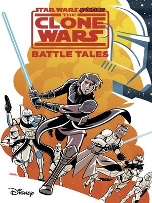 cover image of Star Wars Adventures: The Clone Wars - Battle Tales
